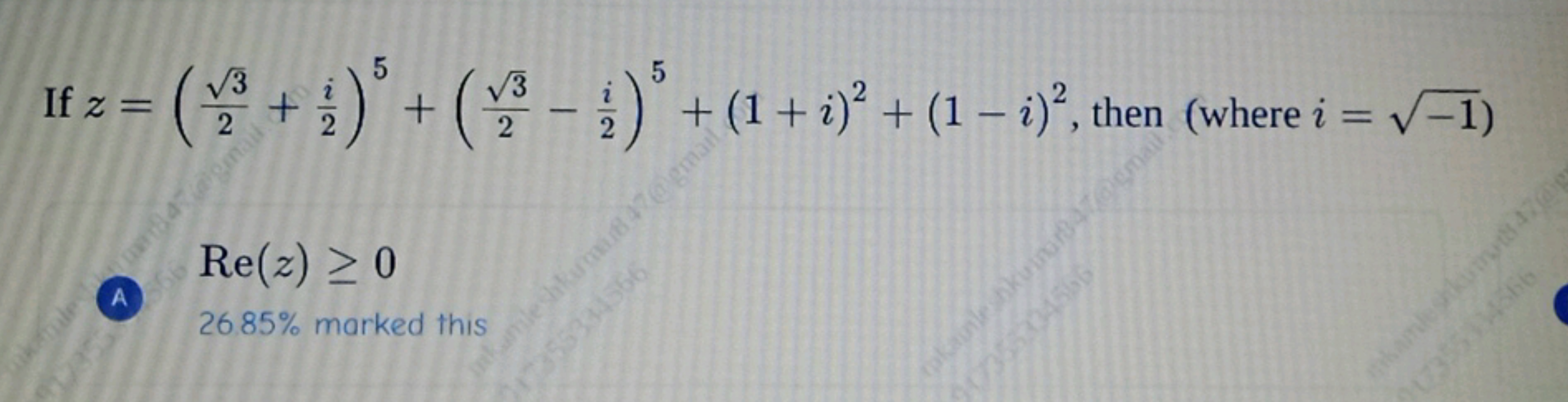 If z=(23​​+2i​)5+(23​​−2i​)5+(1+i)2+(1−i)2, then (where i=−1​)