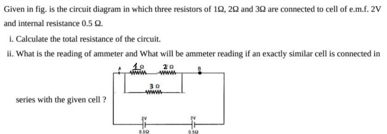 Given in fig. is the circuit diagram in which three resistors of 1Ω,2Ω