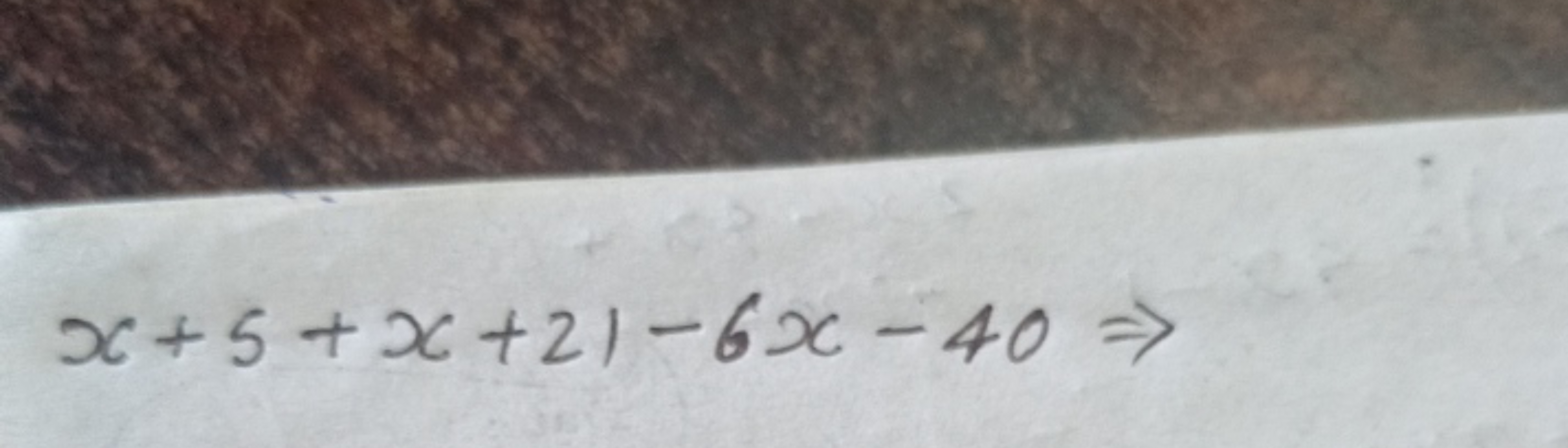 x+5+x+21−6x−40⇒