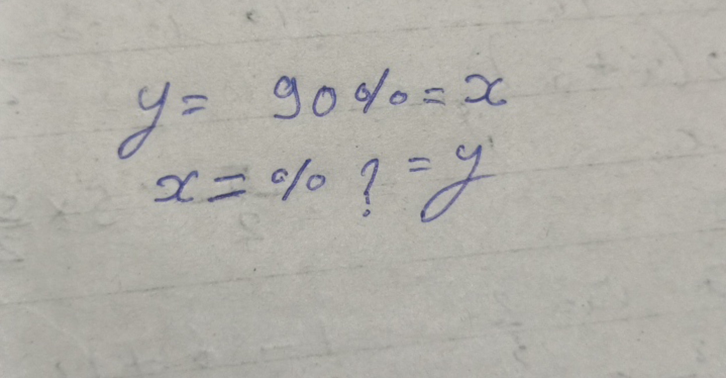 y=90%=xx=%?=y​