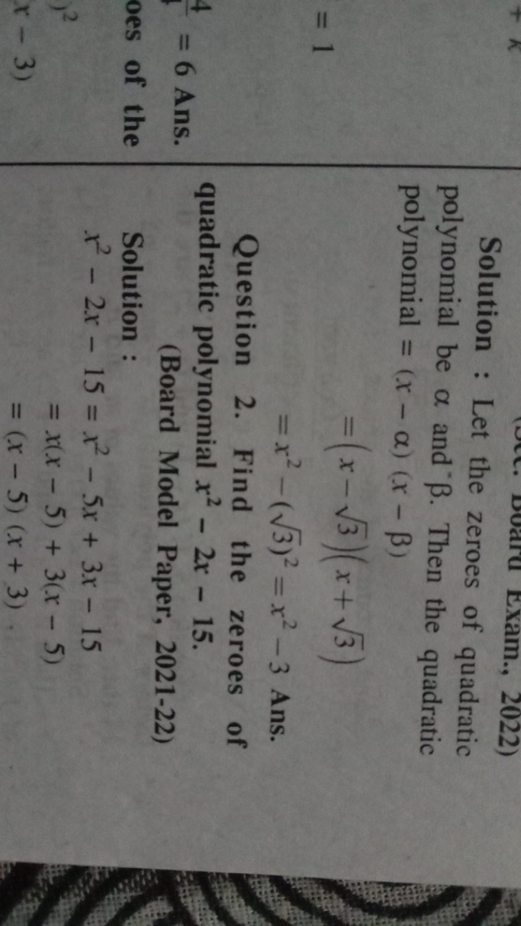 =144​=6Ans. =(x−3​)(x+3​)=x2−(3​)2=x2−3 Ans. x2−2x−15=x2−5x+3x−15=x(x−