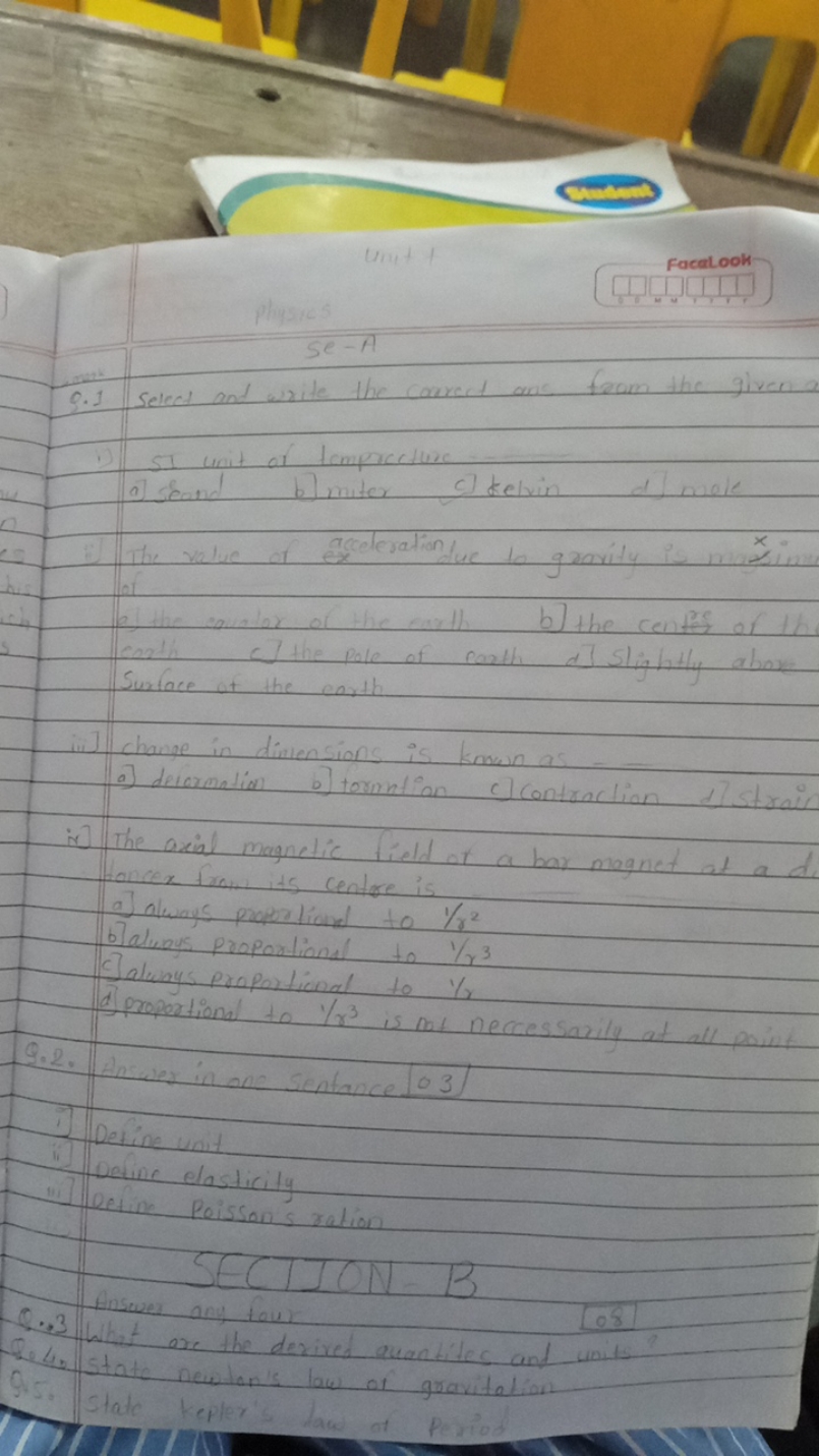 Q. 1 Select and write the coured owe from the given Si wit of lempacel