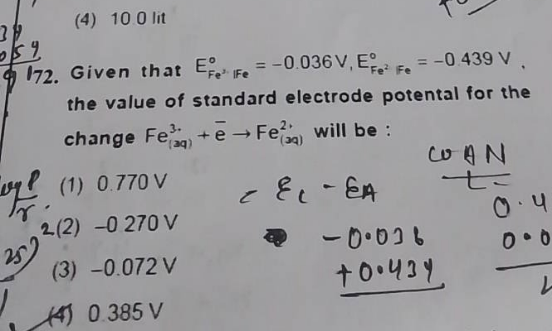 (4) 100 lit
54
\72.GiventhatE_{\mathrm{Fe}^{2} \mid \mathrm{Fe}}^{0}=-