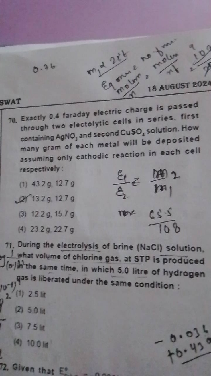 0.76

SWAT
70. Exactly 0.4 faraday electric charge is passed through t