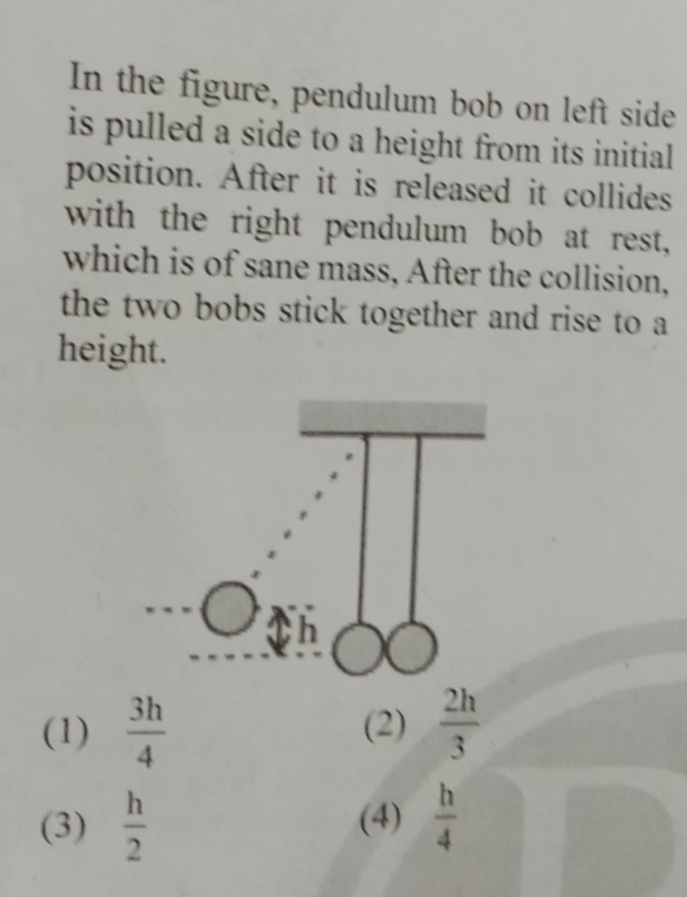 In the figure, pendulum bob on left side is pulled a side to a height 