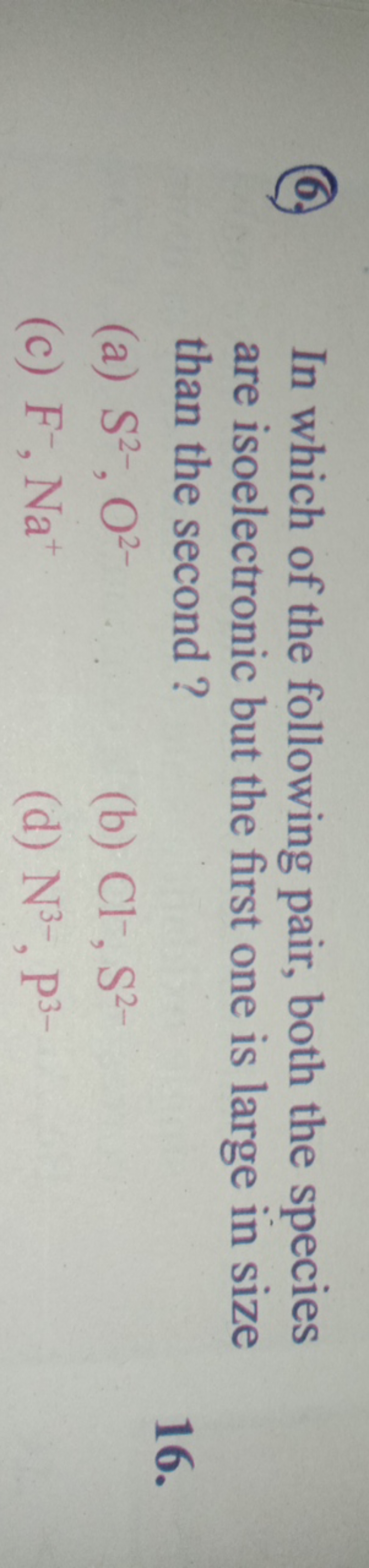 In which of the following pair, both the species are isoelectronic but