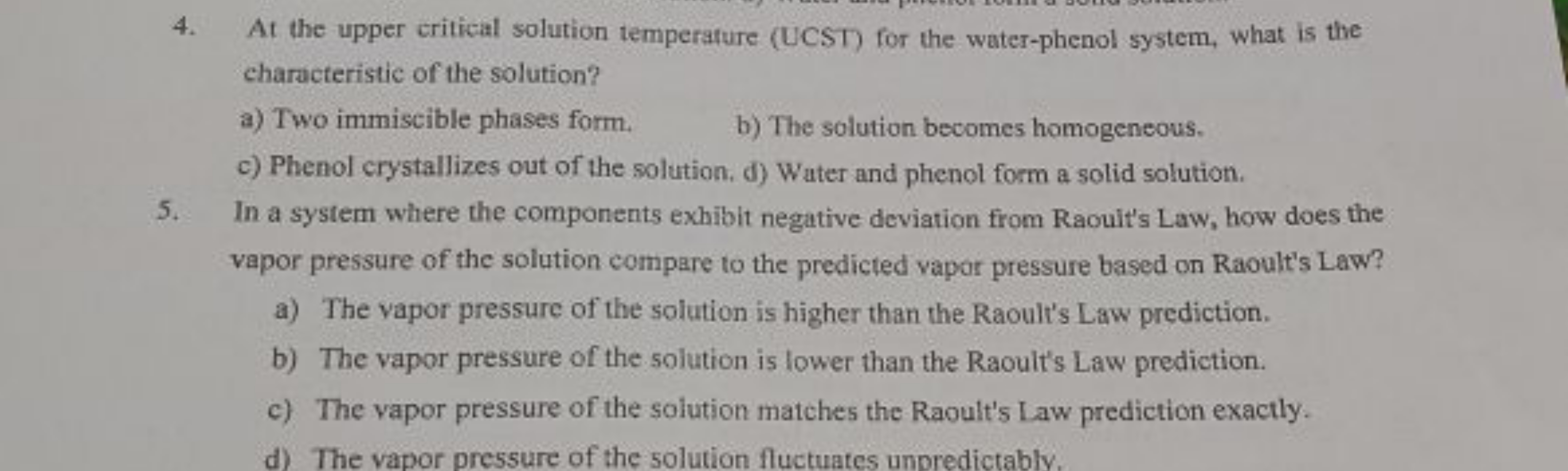 4. At the upper critical solution temperature (UCST) for the water-phe