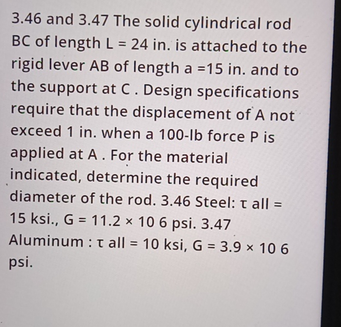 3.46 and 3.47 The solid cylindrical rod BC of length L=24in. is attach