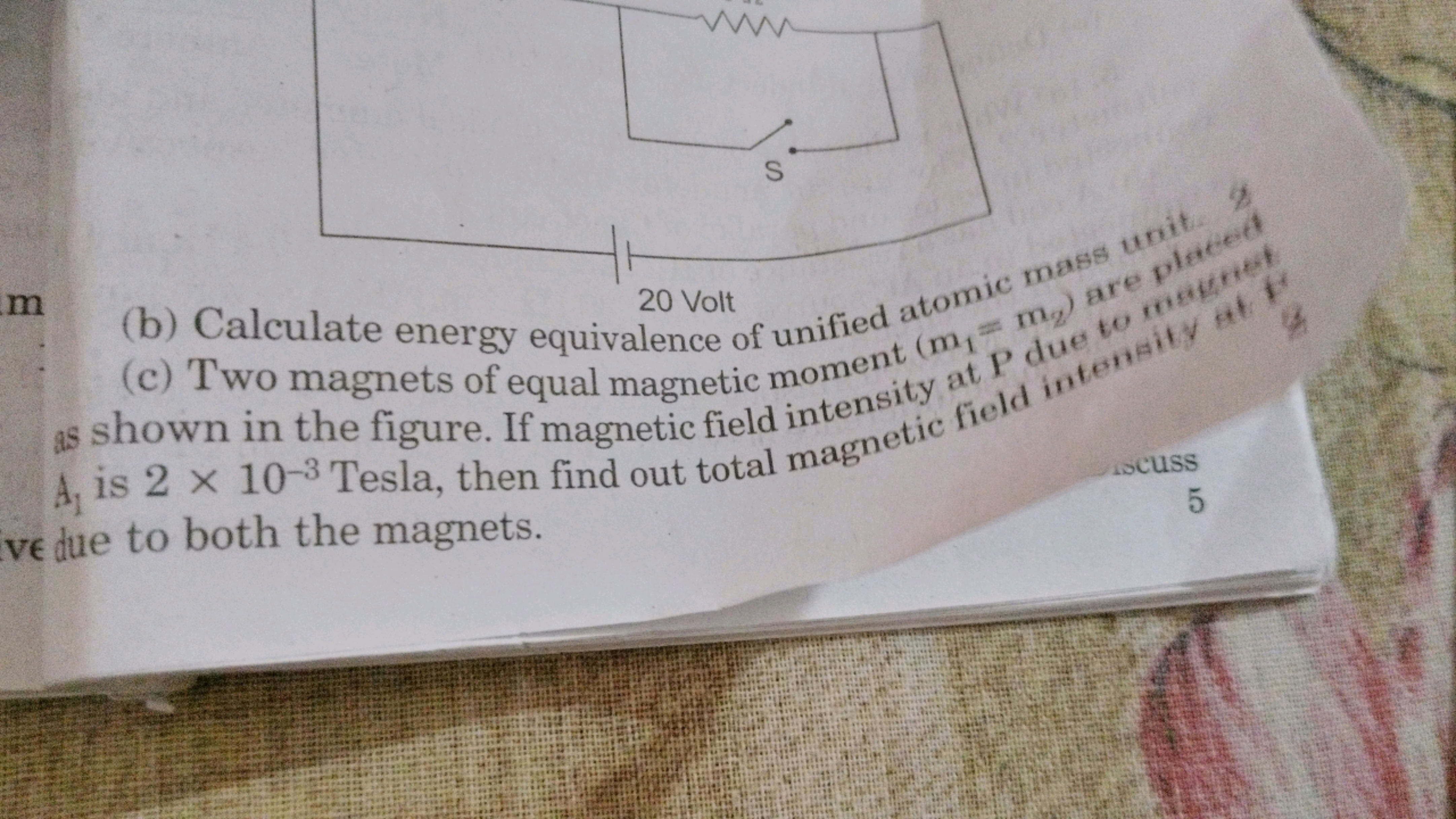 www
S
m
20 Volt
(m, m.,) are placed
(b) Calculate energy equivalence o