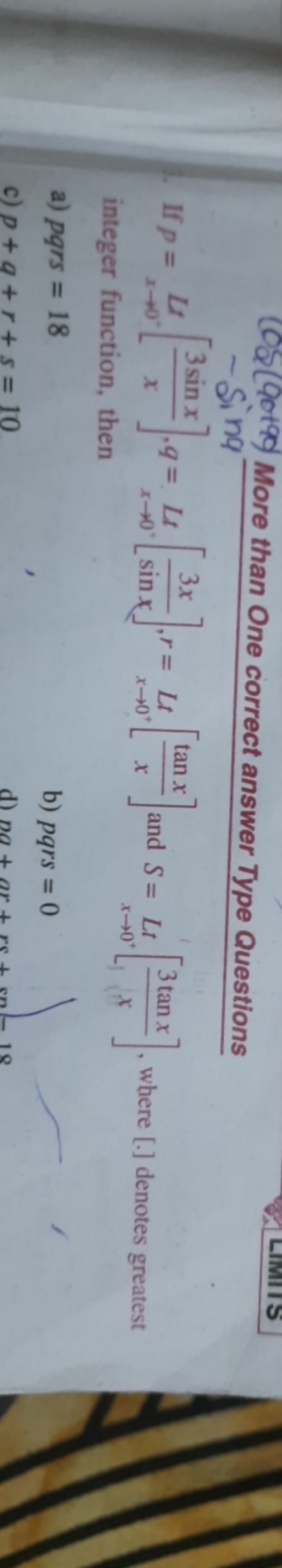 −sinq
More than One correct answer Type Questions
If p=x→0+L​[x3sinx​]