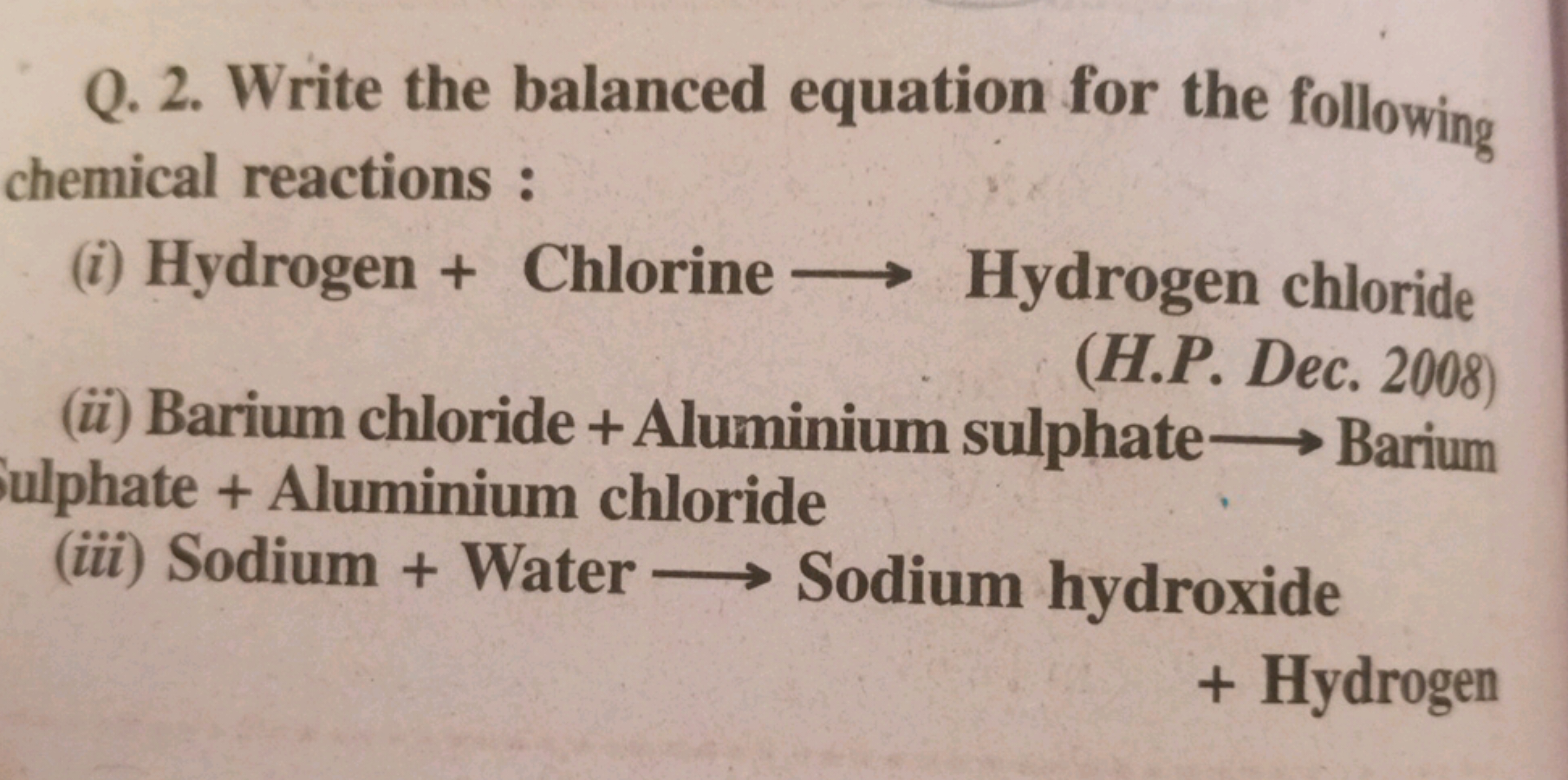 Q. 2. Write the balanced equation for the following chemical reactions