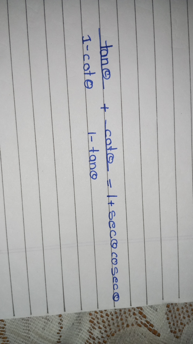 1−cotθtanθ​+1−tanθcotθ​=1+secθcosecθ