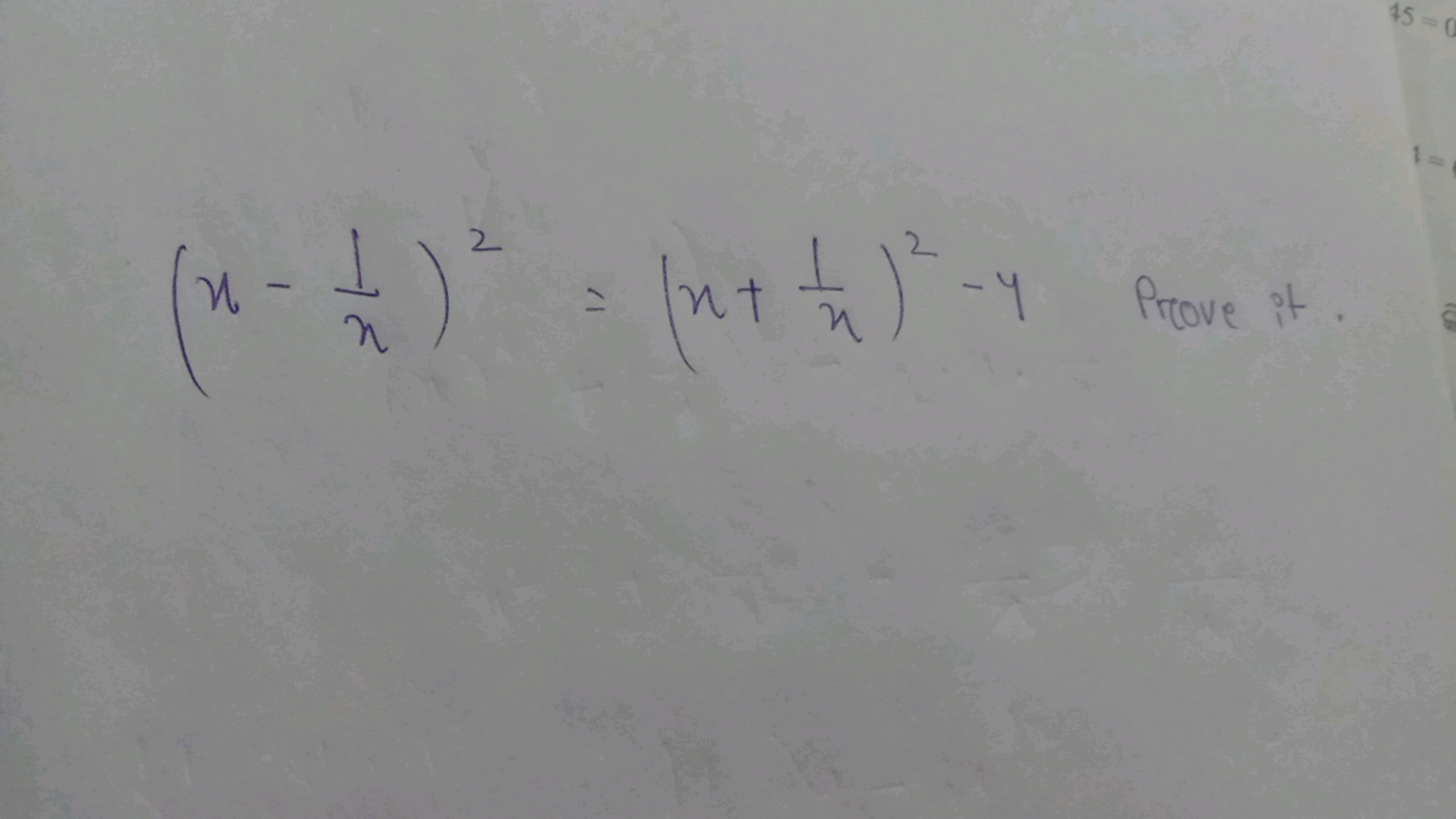 (x−x1​)2=(x+x1​)2−4 Prove it.