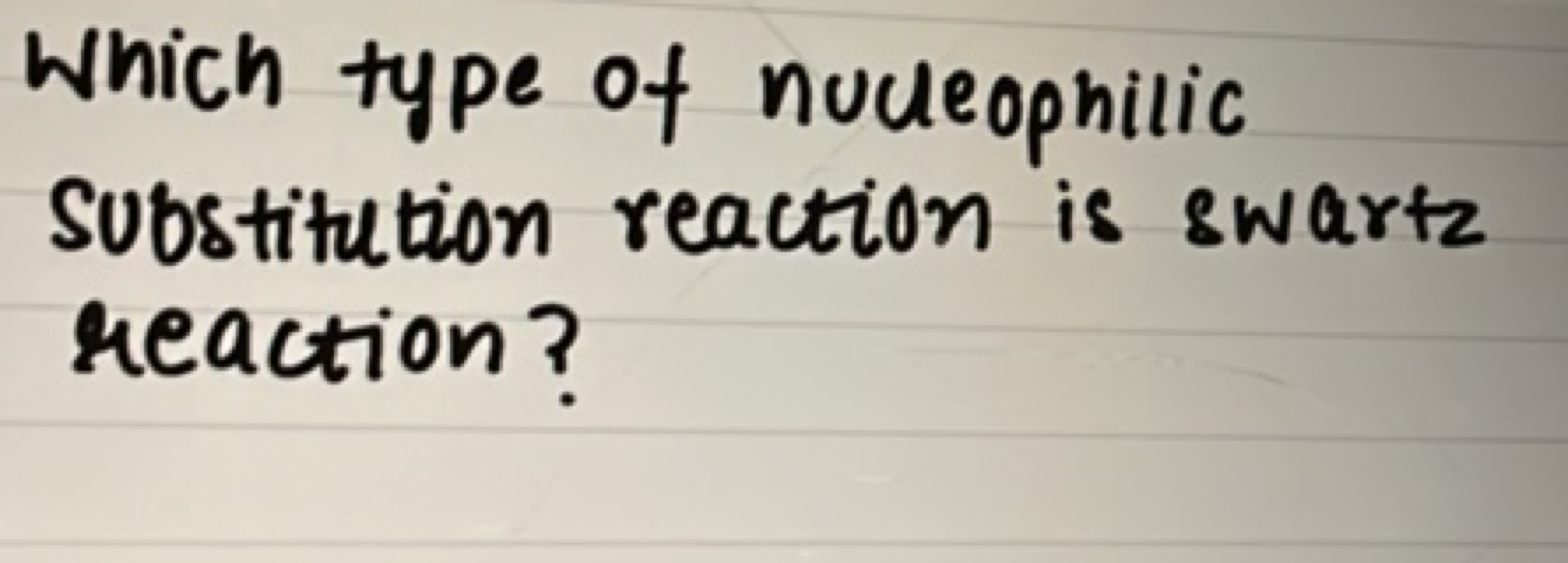 Which type of nucleophilic Substitution reaction is swartz reaction?