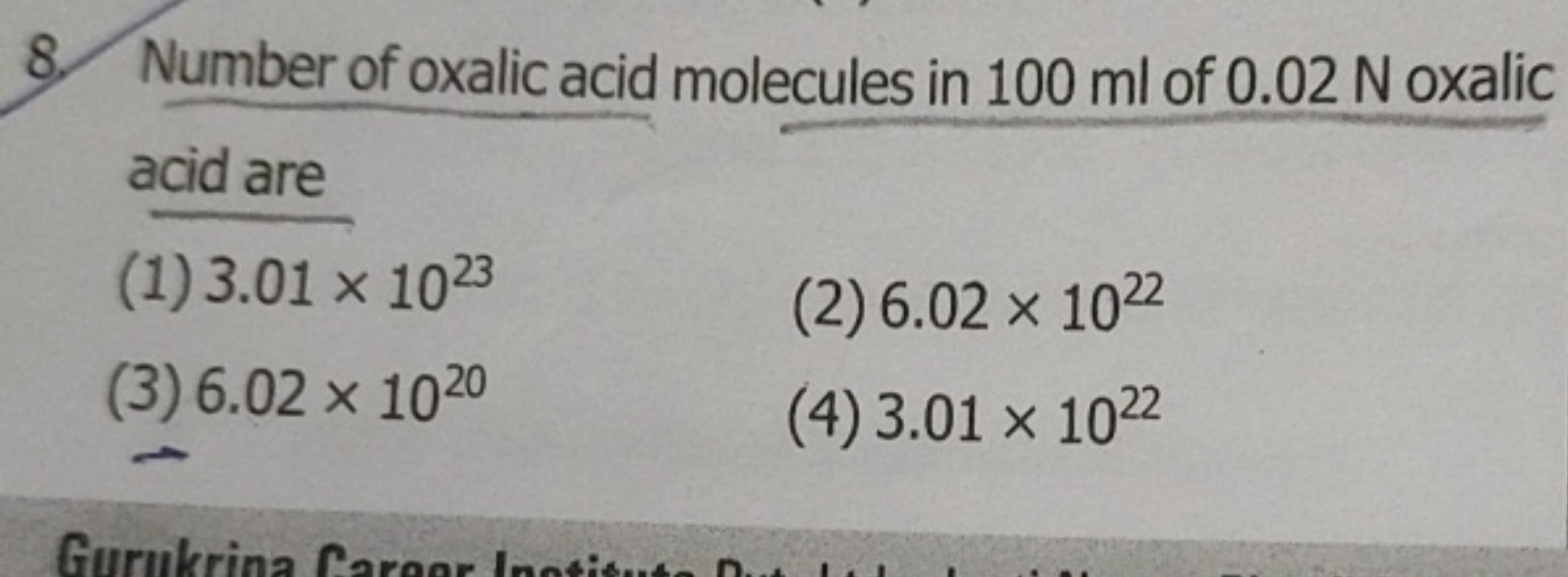 8. Number of oxalic acid molecules in 100 ml of 0.02 N oxalic acid are