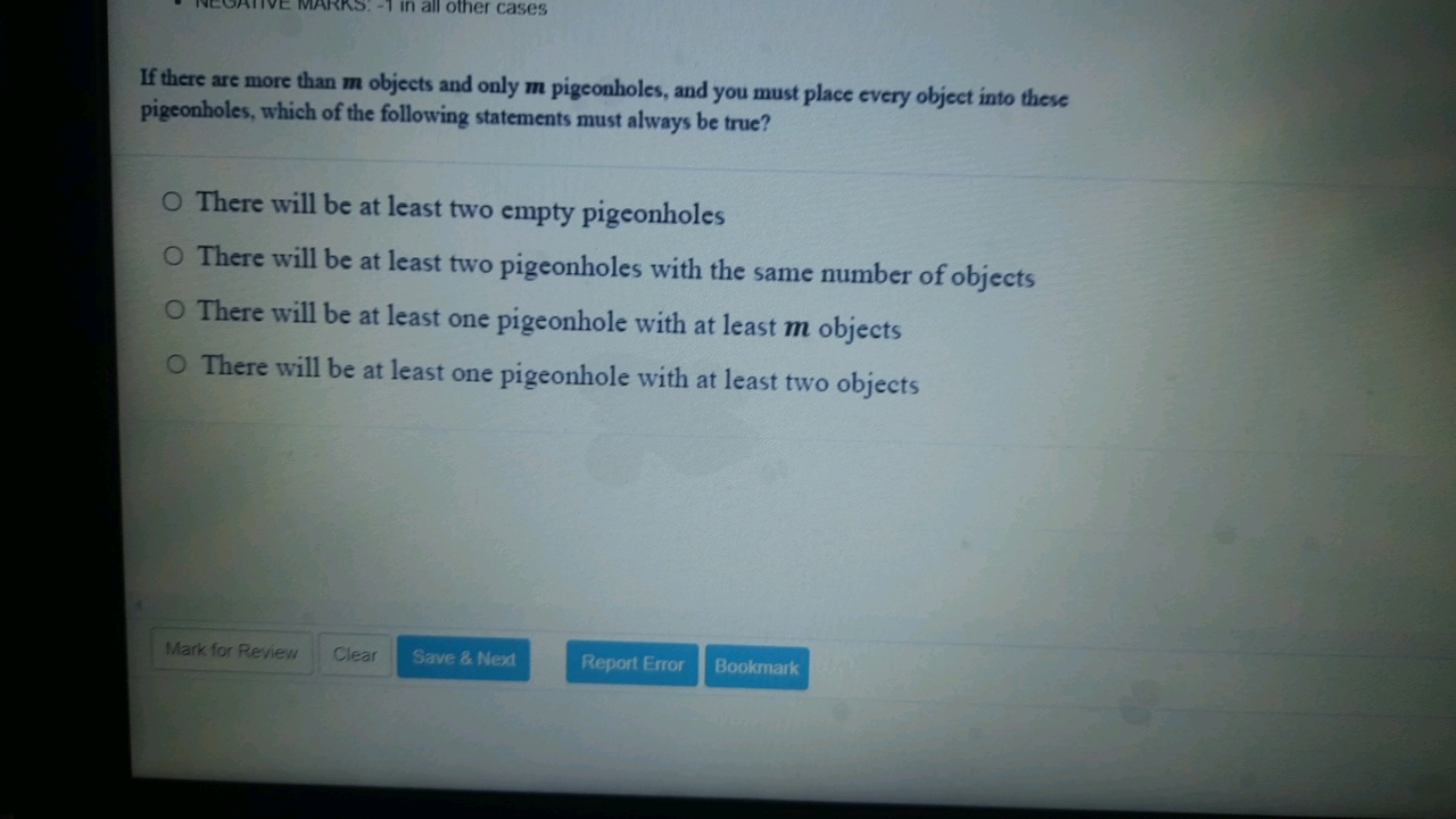 If there are more than m objects and only m pigeonholes, and you must 