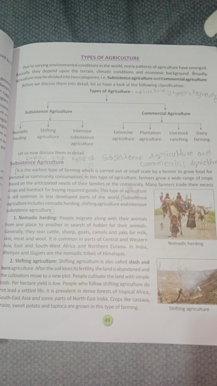 TYPES OF AGRICULTURE
Due to varying environmental conditions in the wo