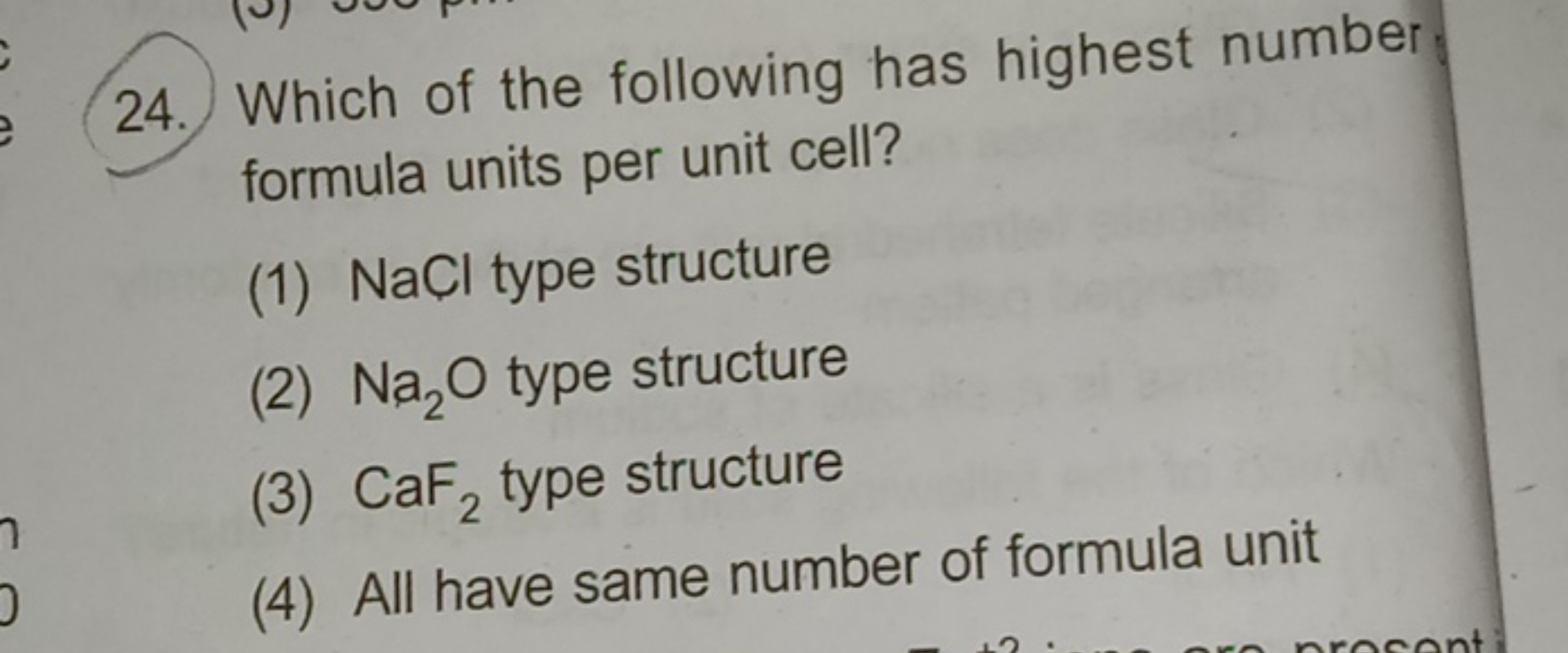 24. Which of the following has highest number formula units per unit c