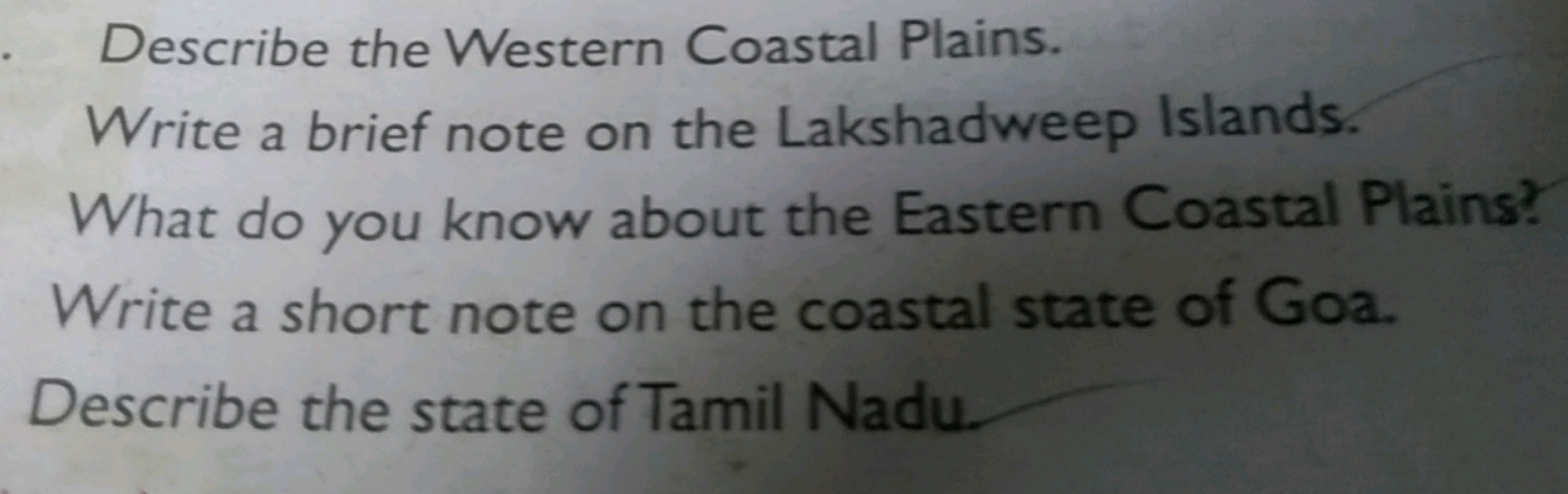 Describe the Western Coastal Plains.
Write a brief note on the Lakshad