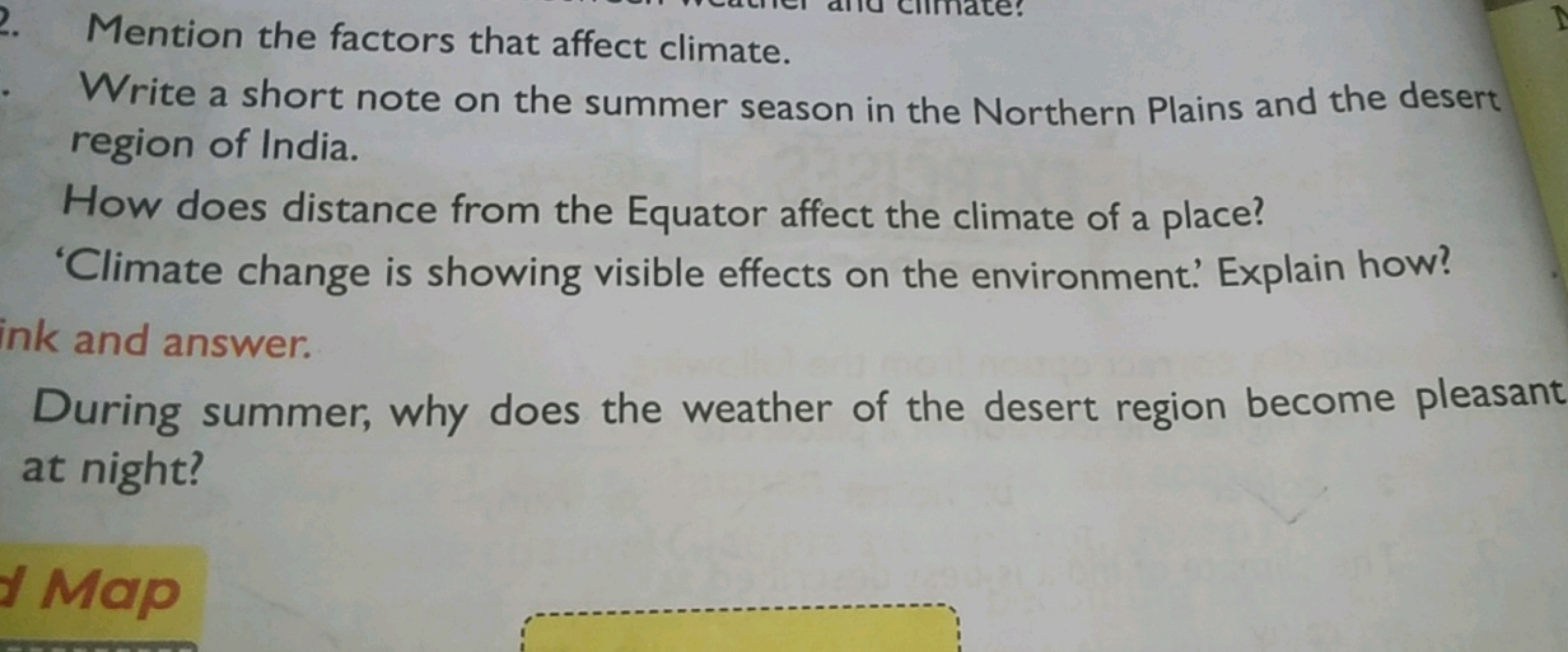 Mention the factors that affect climate.
Write a short note on the sum