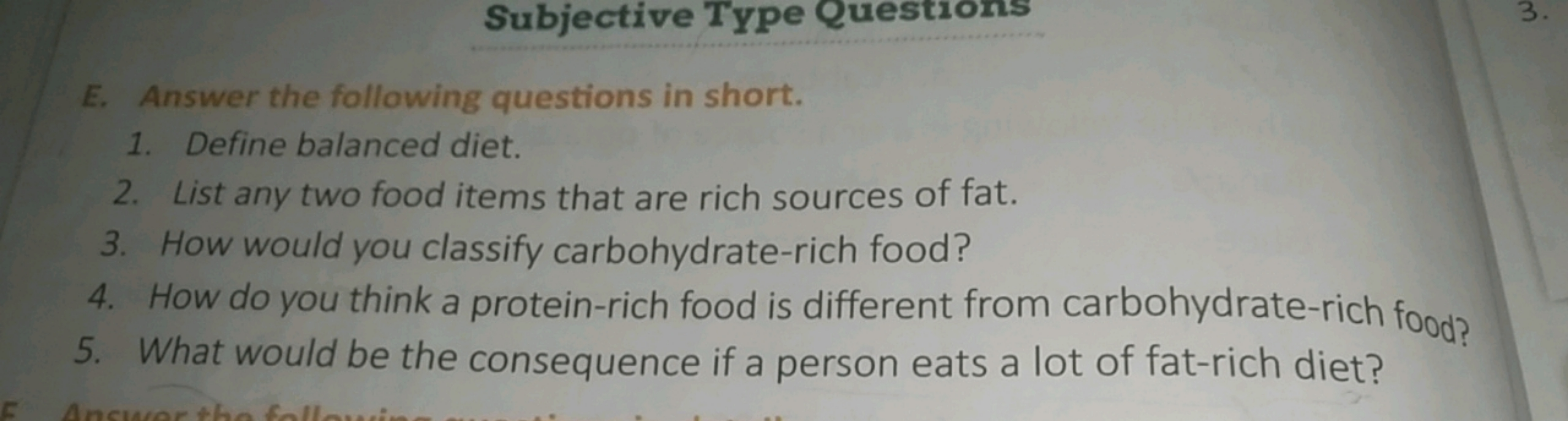 E. Answer the following questions in short.
1. Define balanced diet.
2