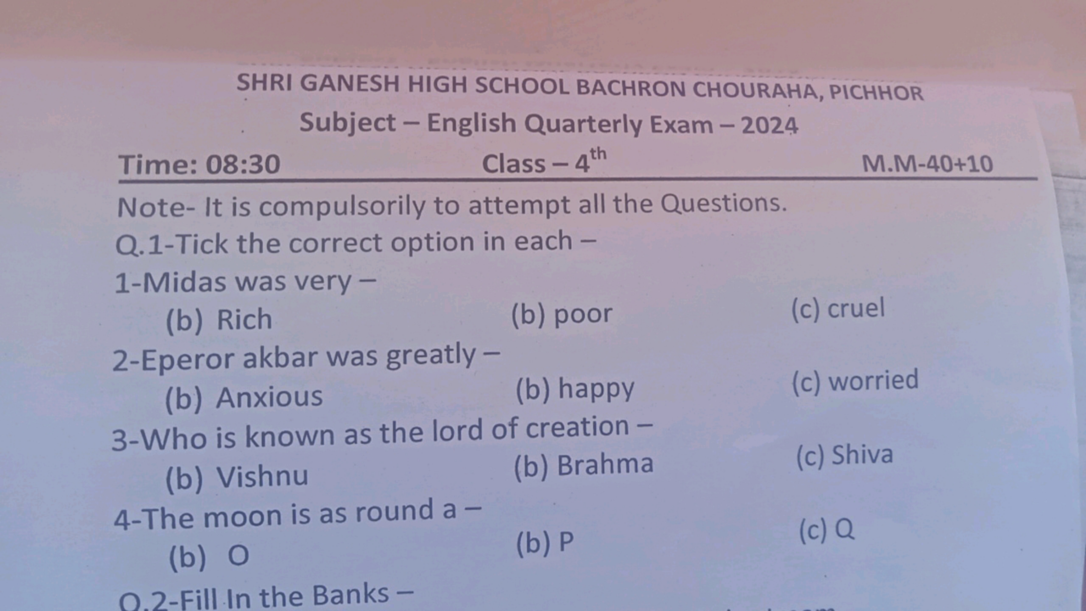 SHRI GANESH HIGH SCHOOL BACHRON CHOURAHA, PICHHOR
Subject - English Qu