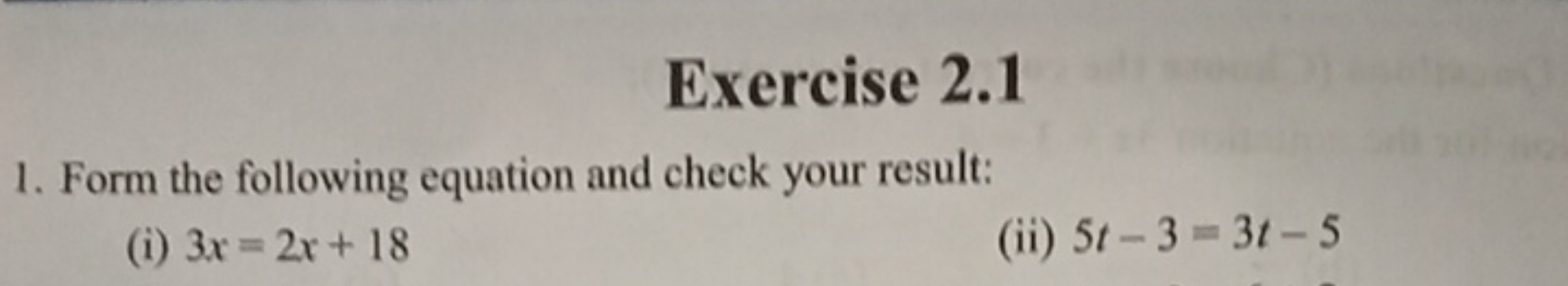 Exercise 2.1
1. Form the following equation and check your result:
(i)