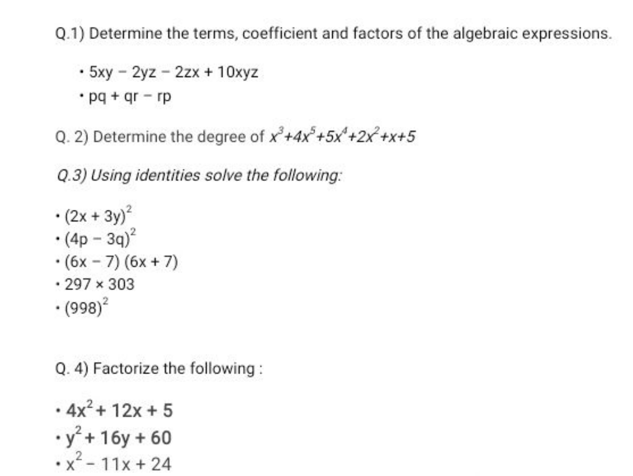 Q.1) Determine the terms, coefficient and factors of the algebraic exp