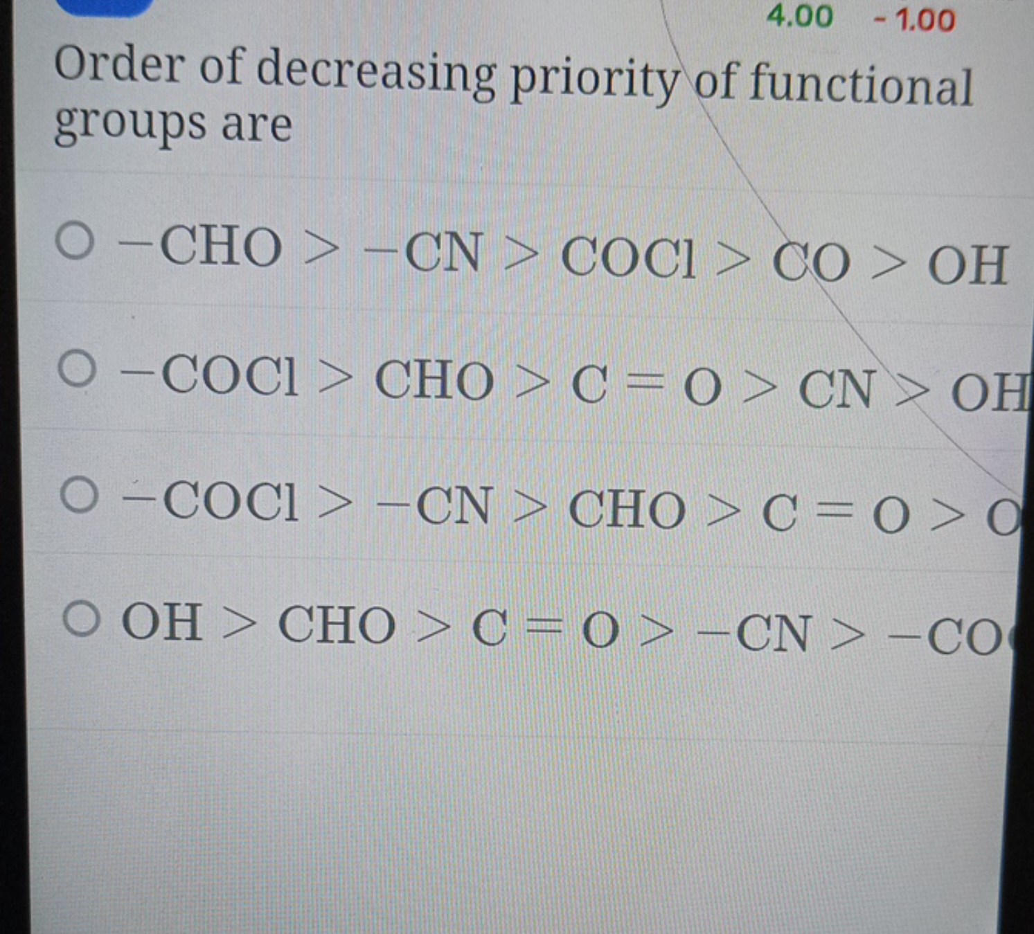 Order of decreasing priority of functional groups are
−CHO>−CN>COCl>CO