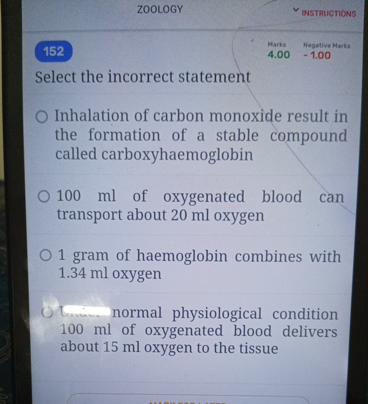 ZOOLOGY
INSTRUGTIONS
152
Marks
Negativo Marks
4.00−1.00
Select the inc