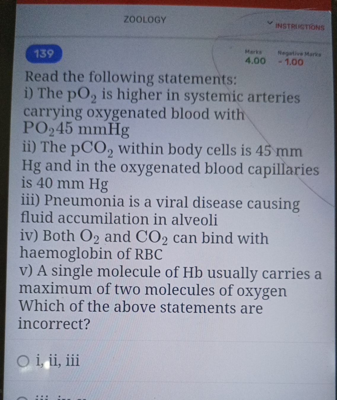 ZOOLOGY
instructions
139
Marks
Negativo Marke
-1.00
Read the following