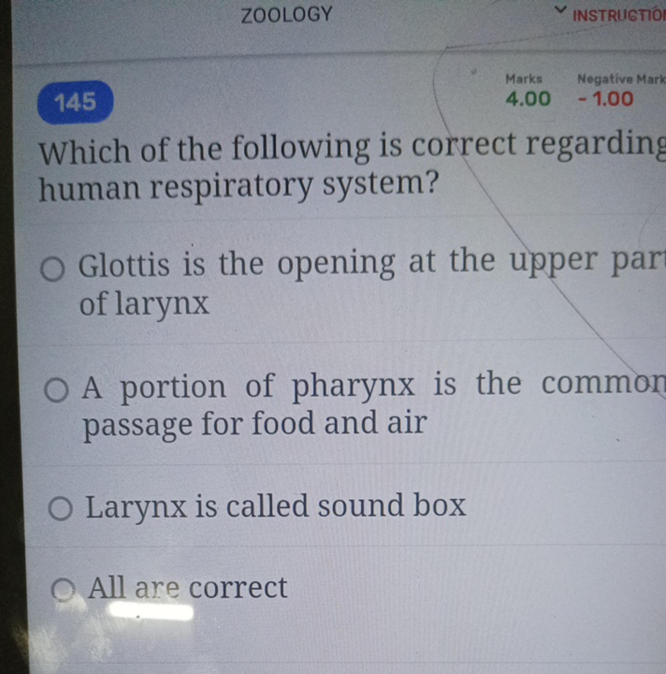 ZOOLOGY
✓ INSTRUGTIÓl
Marks
145
Negative Mar
4.00−1.00
Which of the fo