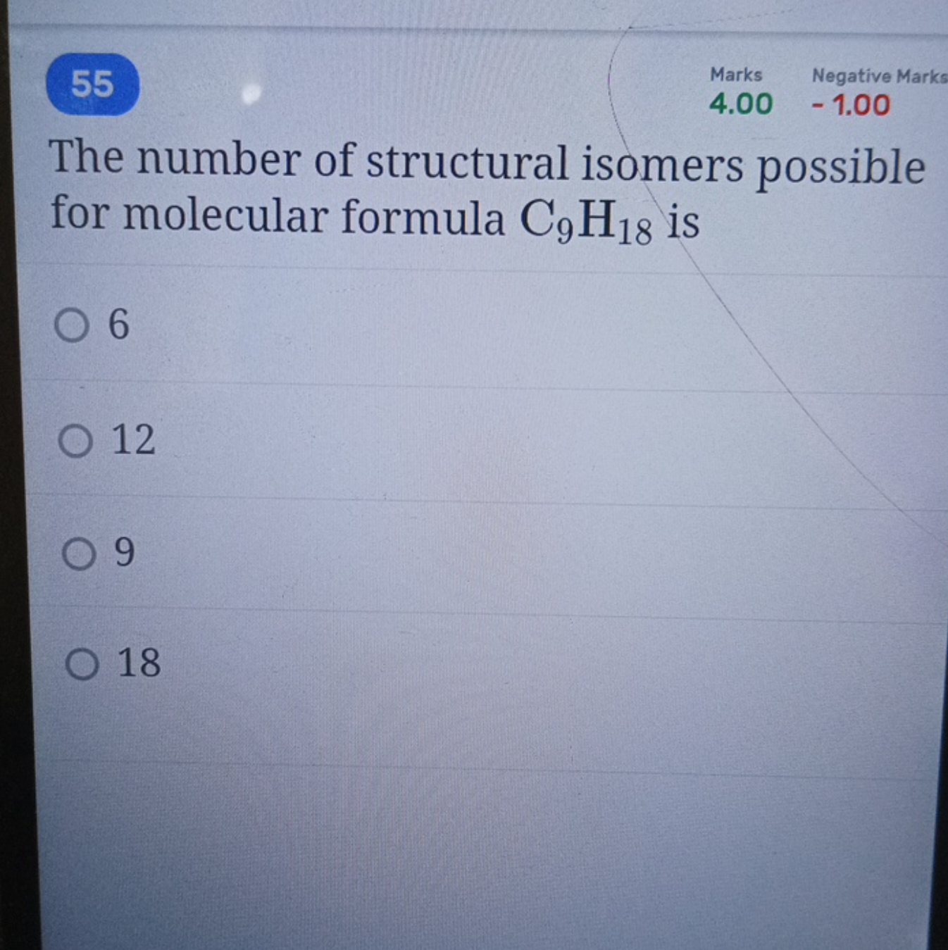 55
Marks
Negative Mark
−1.00
The number of structural isomers possible