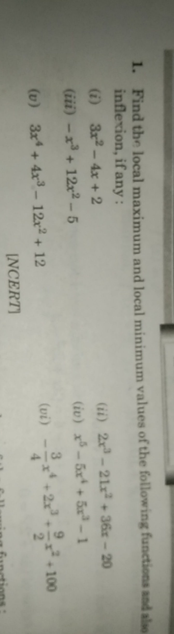 1. Find the local maximum and local minimum values of the following fu