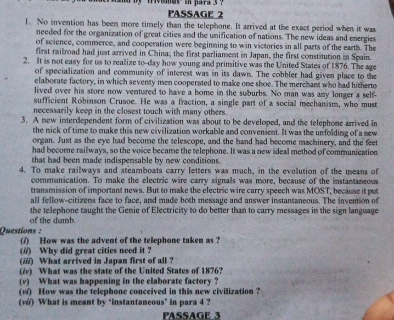 PASSAGE 2
1. No invention has been more timely than the telephone. It 