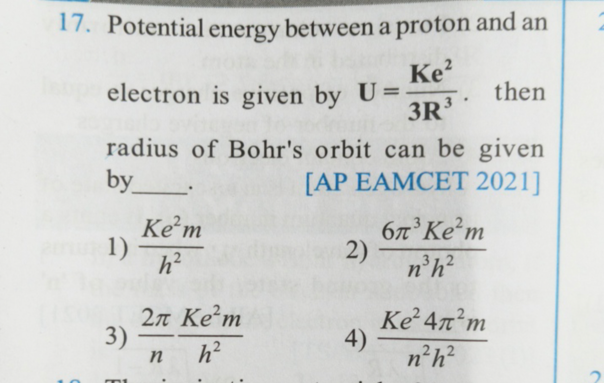 17. Potential energy between a proton and an electron is given by U=3R