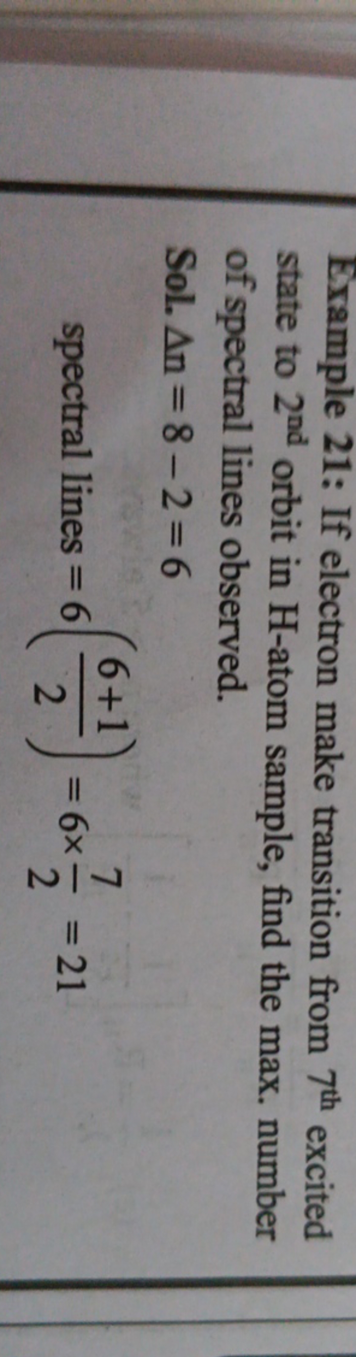 Example 21: If electron make transition from 7th  excited state to 2nd