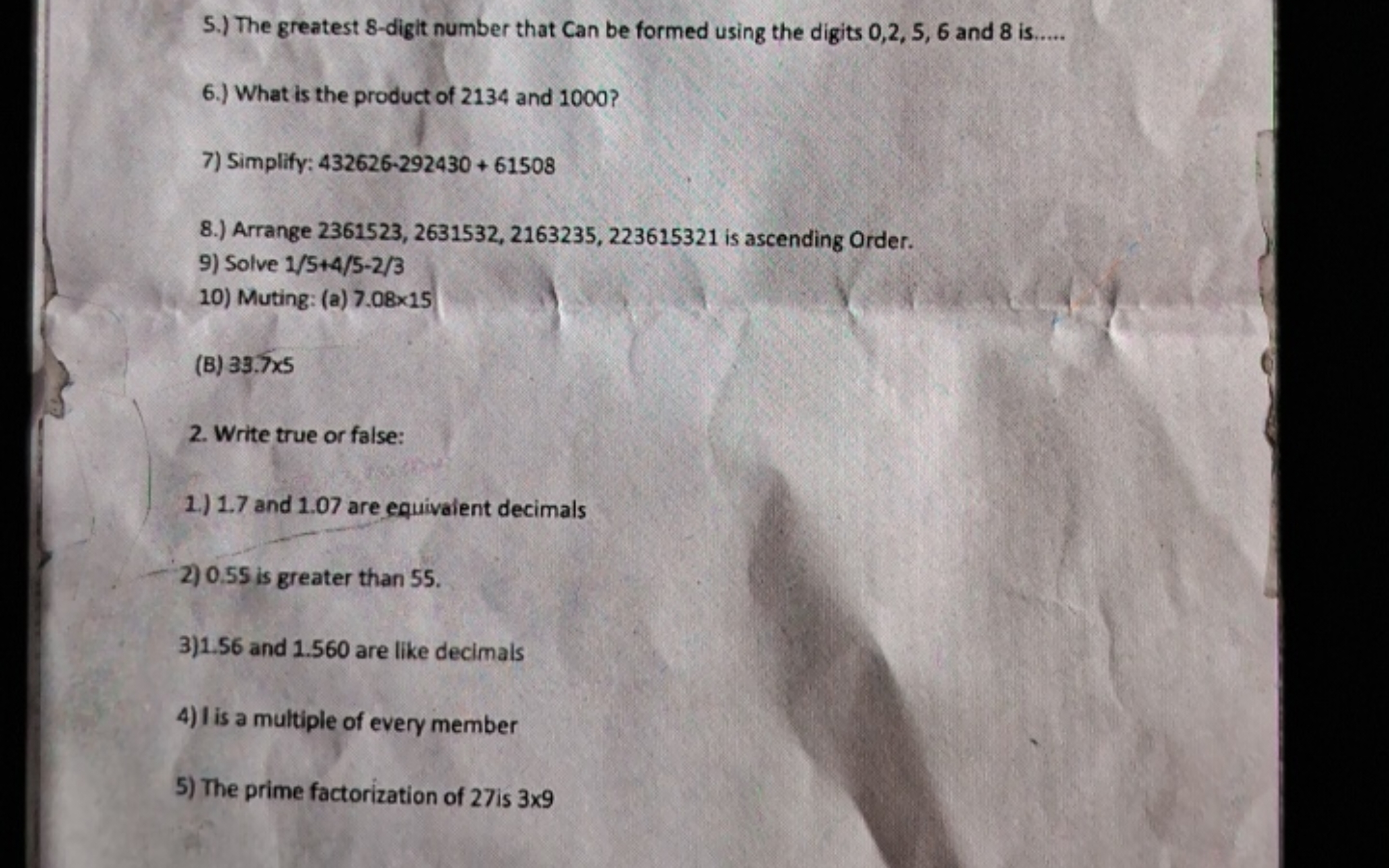 5.) The greatest 8 -digit number that Can be formed using the digits 0