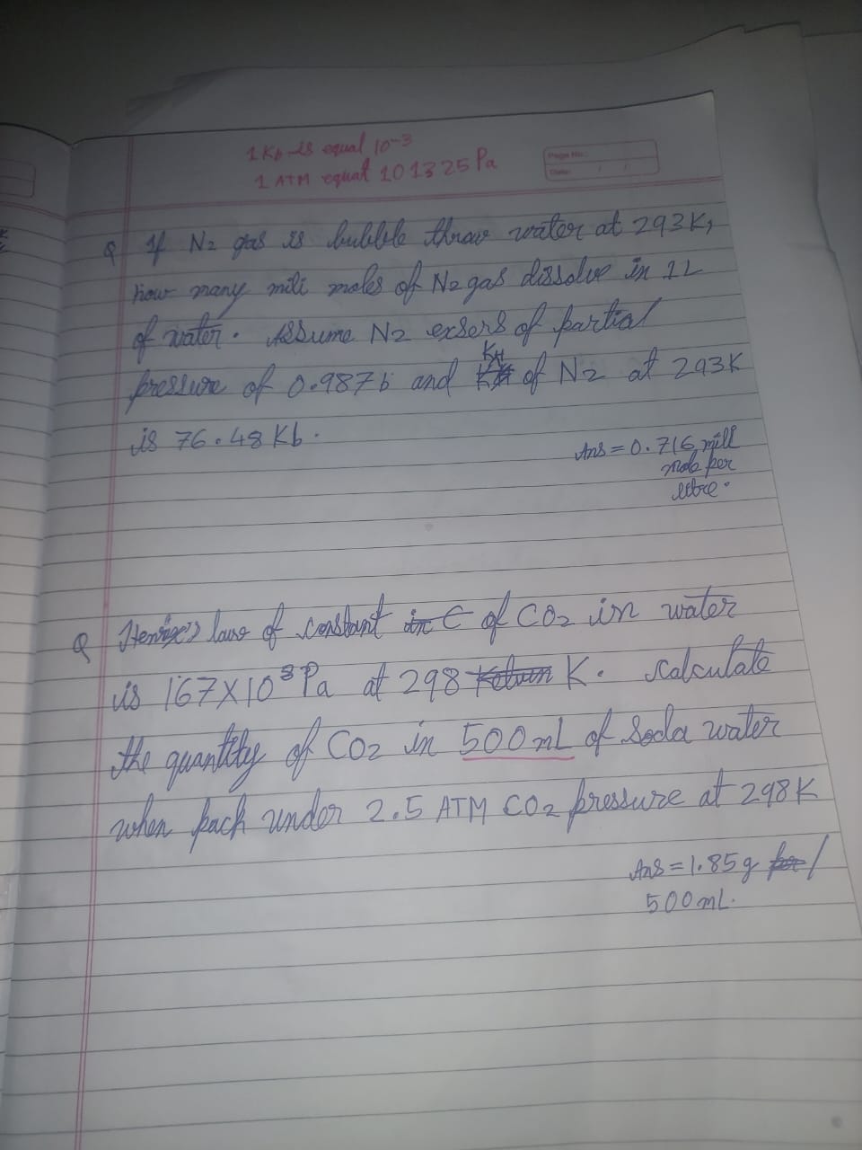 1kp is equal 10−3
1 AtM equal 101325 Pa
Q If N2​ gas is bubble throw v