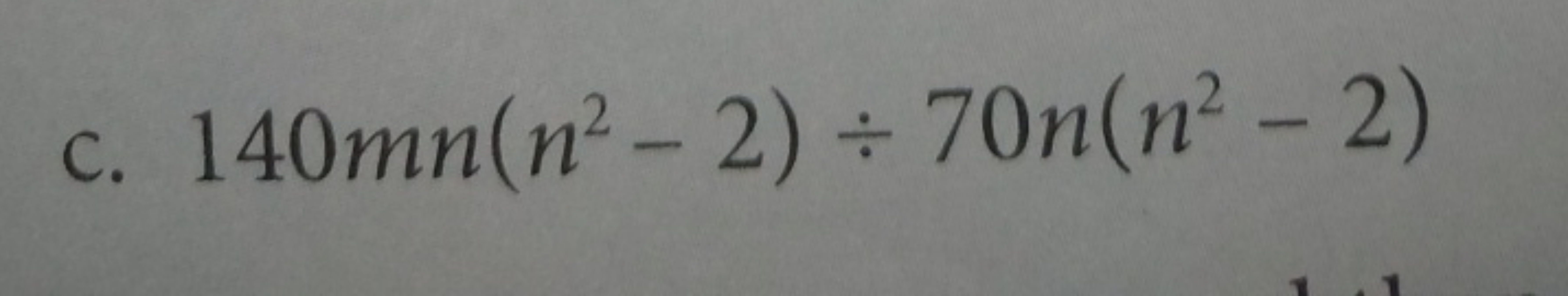 c. 140mn(n2−2)÷70n(n2−2)