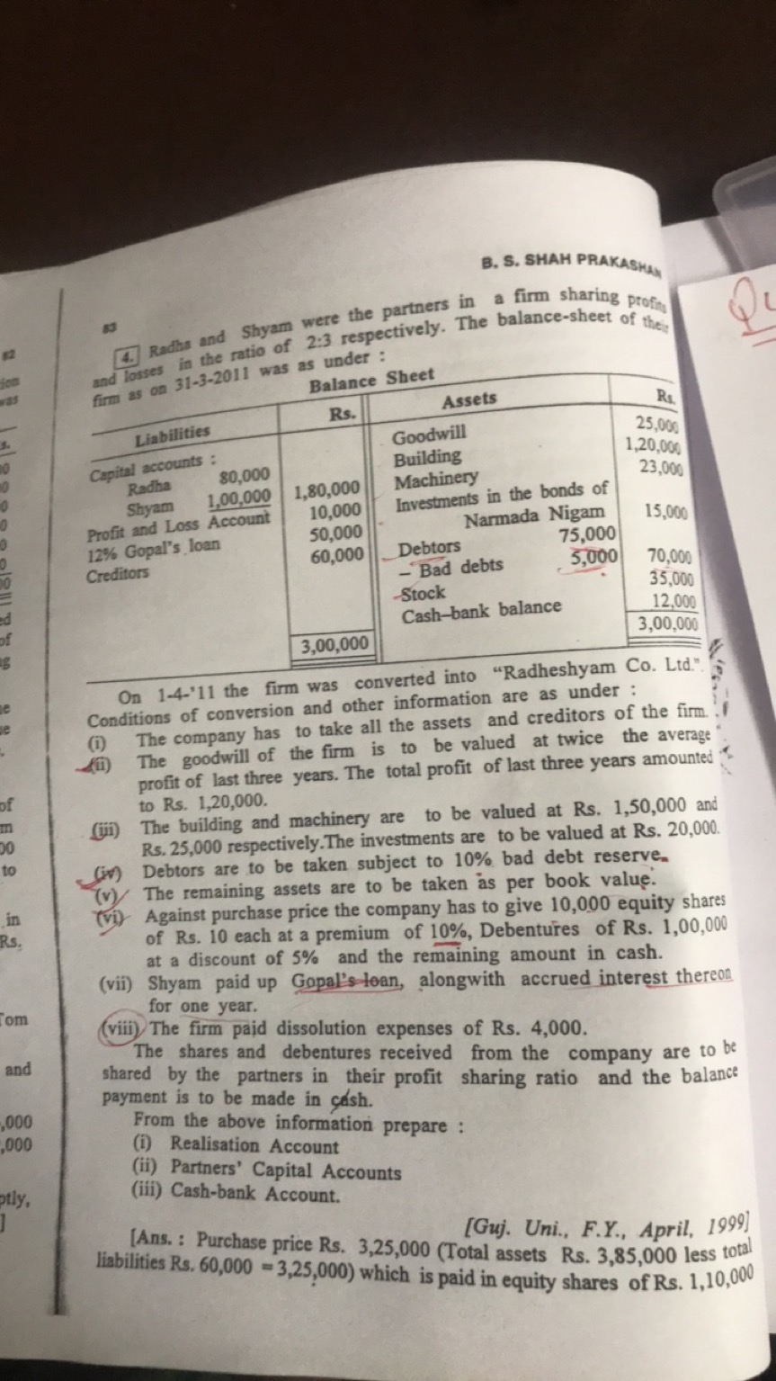 B. S. SHAH PRAKASHan
80
4. Radhs and Shyam were the partners in a firm