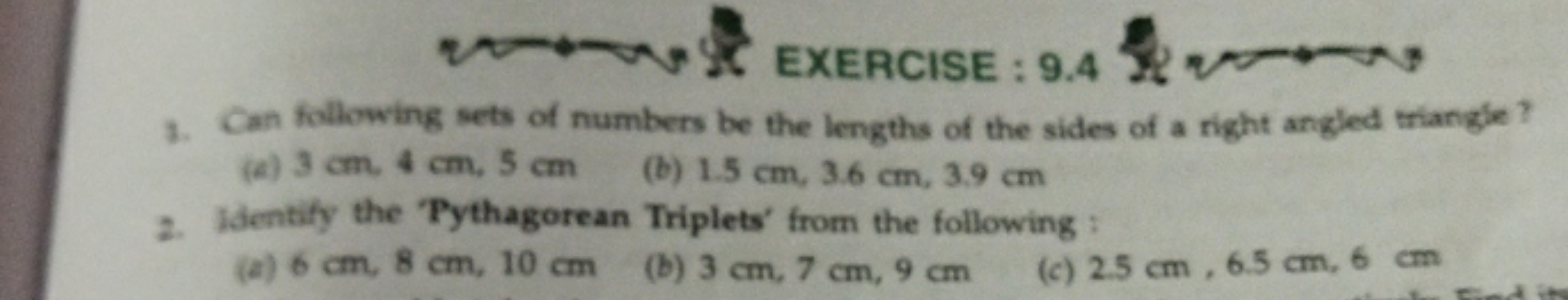 3. Can following sets of numbers be the lengths of the sides of a righ