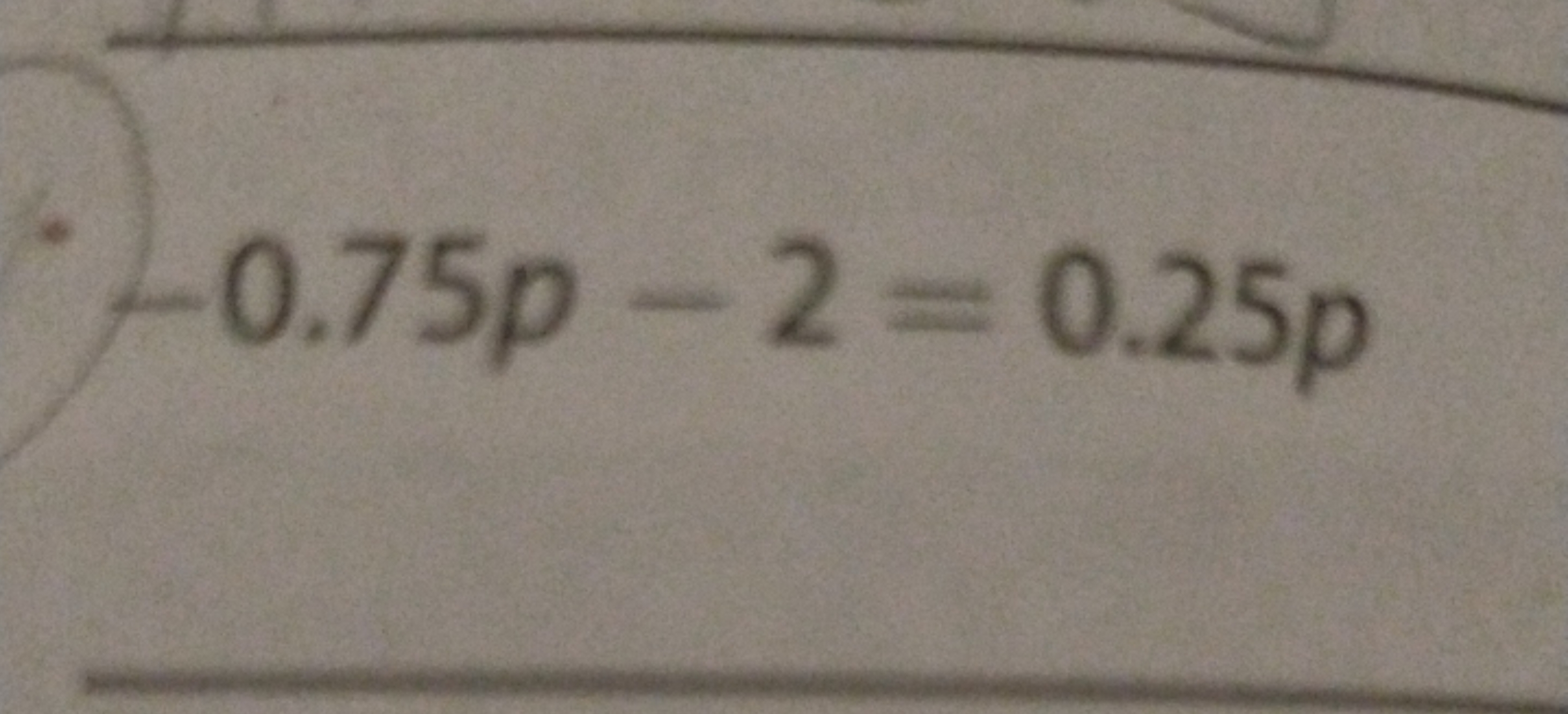 0.75p−2=0.25p