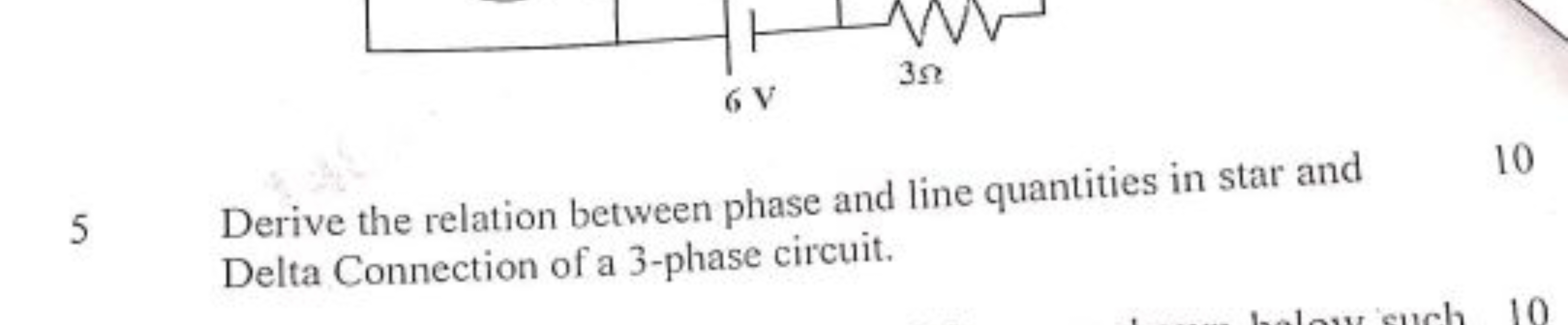 5 Derive the relation between phase and line quantities in star and
10