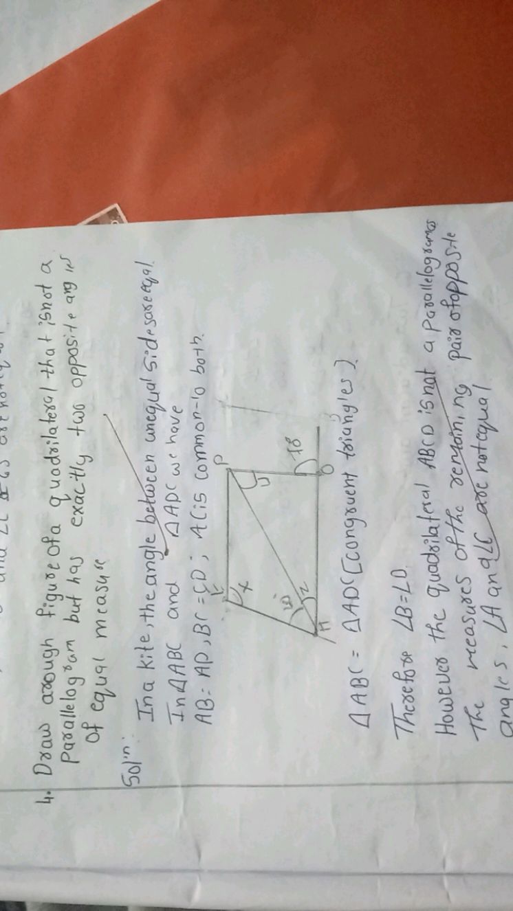 4. Draw arough figure of a quadrilateral that isnot a parallelogram bu