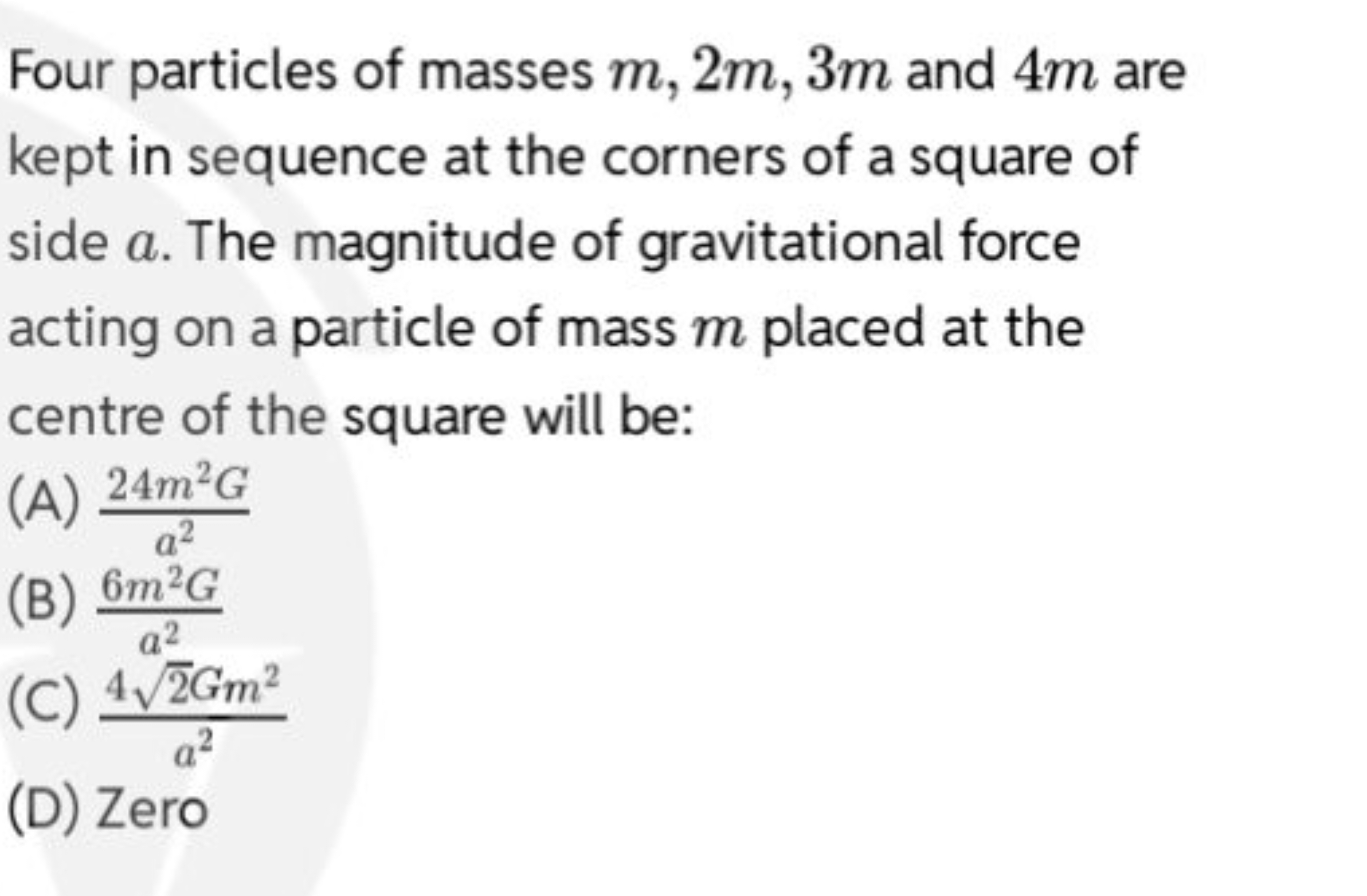 Four particles of masses m,2m,3m and 4m are kept in sequence at the co