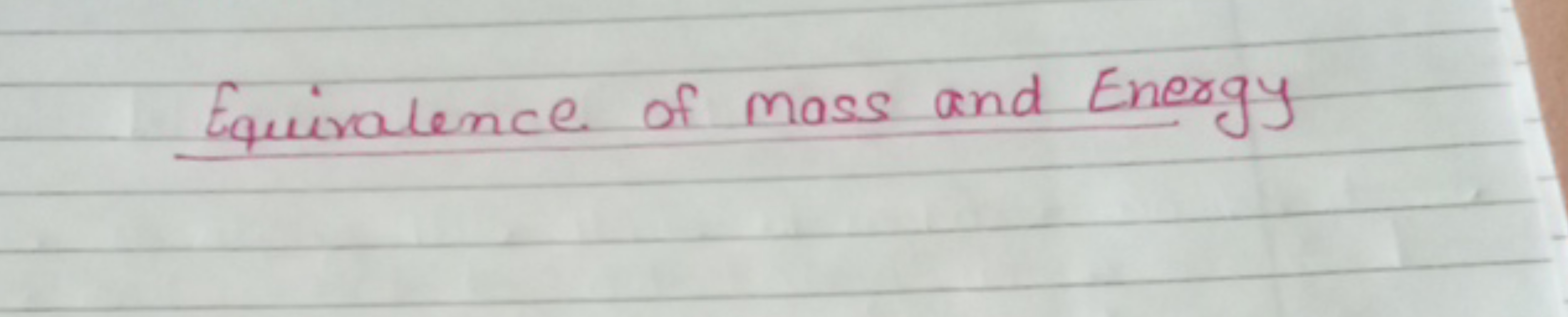 Equivalence of Mass and Energy