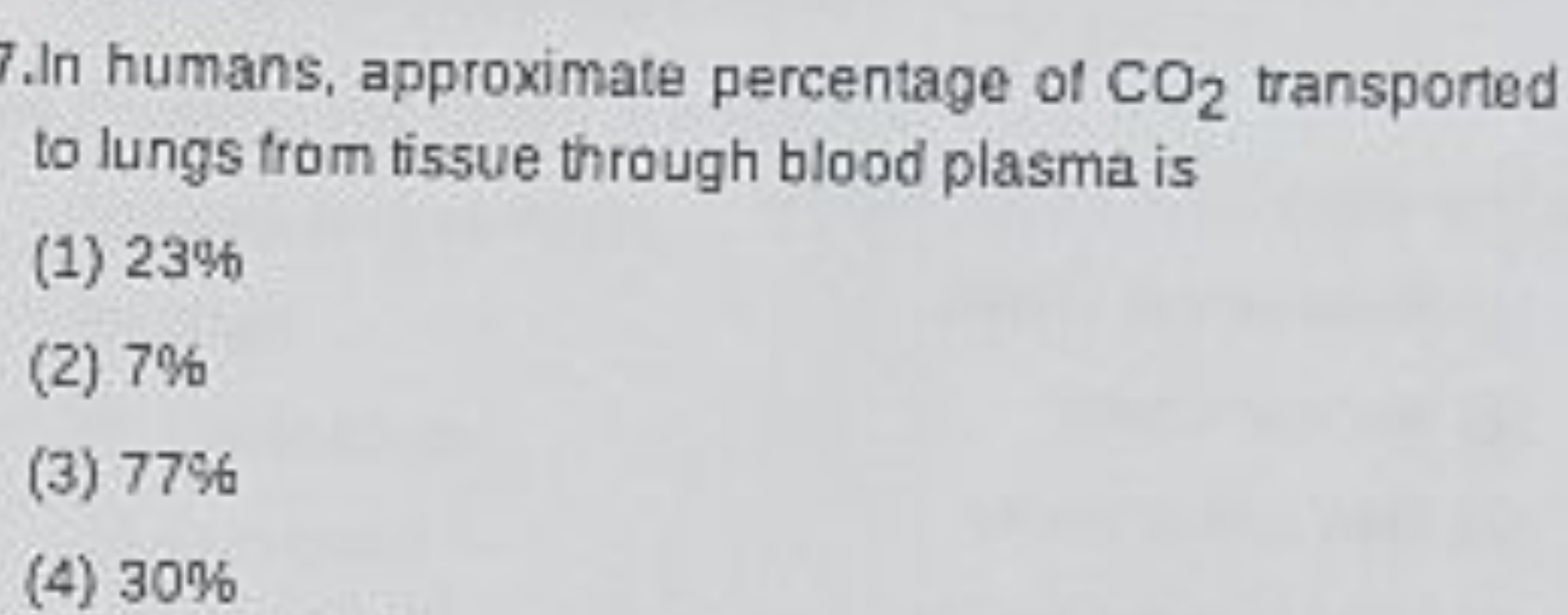 I. In humans, approximate percentage of CO2​ transported to lungs from