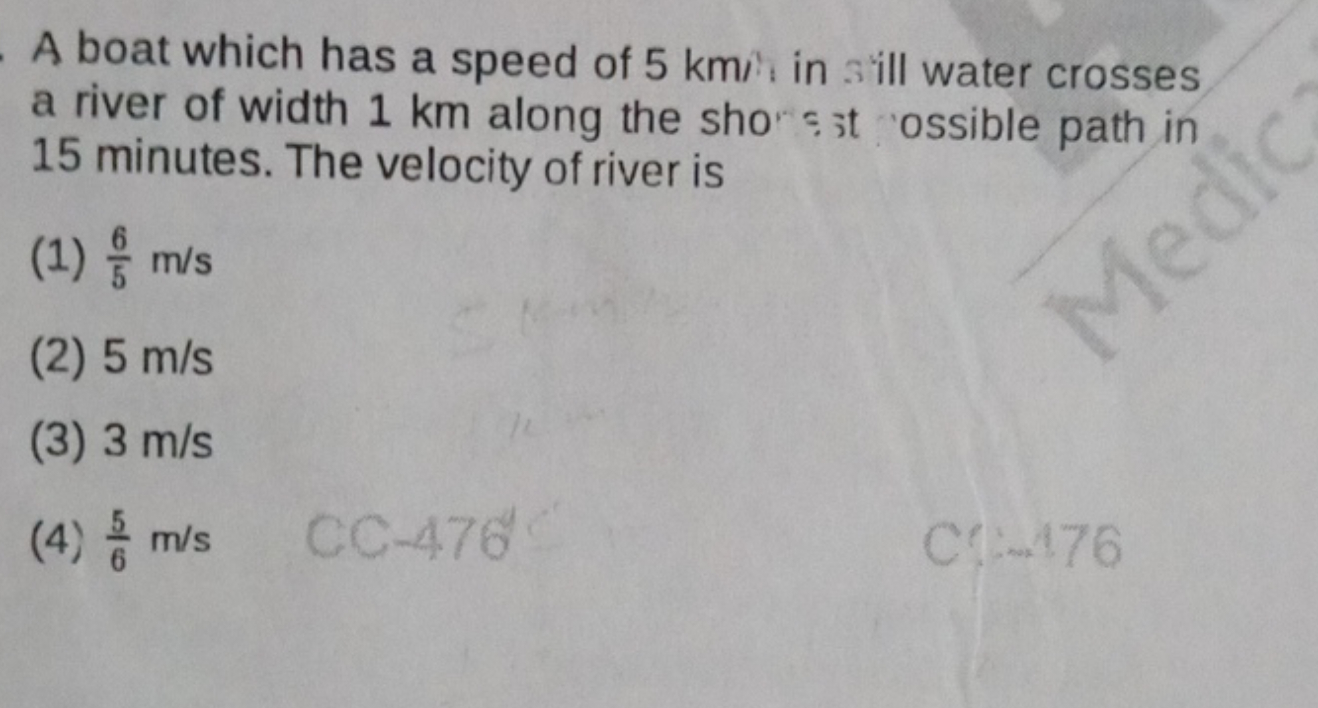 A boat which has a speed of 5 km in sill water crosses a river of widt