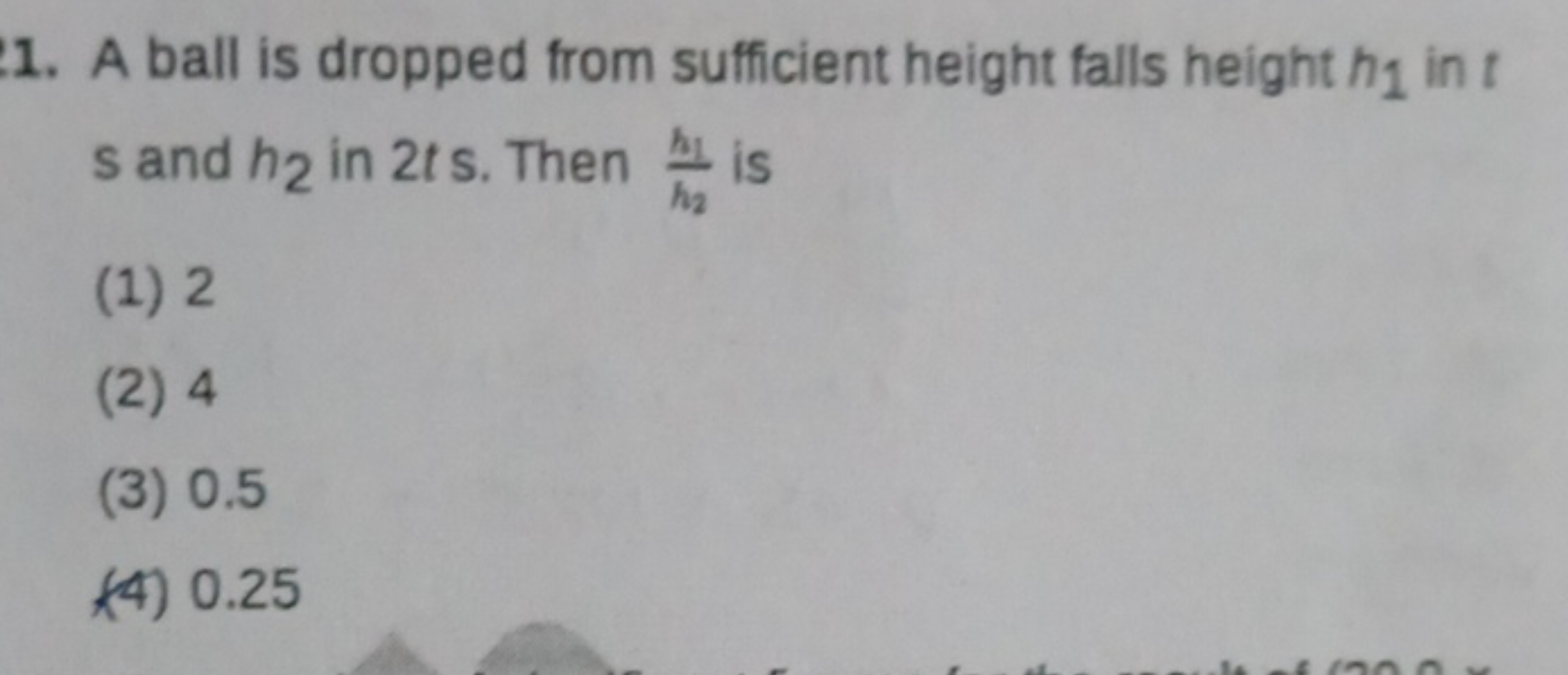 1. A ball is dropped from sufficient height falls height h1​ in t s an